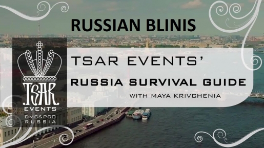Episode 6: Tsar Events' RUSSIA SURVIVAL GUIDE:  Russian Blinis