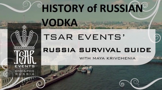 Episode 1: Tsar Events' RUSSIA SURVIVAL GUIDE: History of Russian Vodka