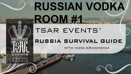 Episode 25: Russian Vodka Room #1 Restaurant - Tsar Events' RUSSIA SURVIVAL GUIDE 
