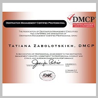 TATIANA ZABOLOTSKIKH - TSAR EVENTS' SENIOR PROJECT MANAGER - HAS PASSED EXAMS FOR DESTINATION MANAGEMENT CERTIFIED PROFESSIONAL (DMCP).